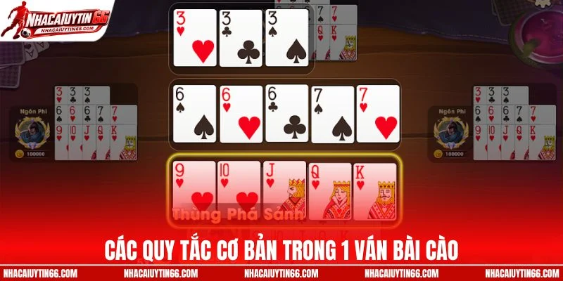 Các quy tắc cơ bản trong 1 ván bài cào