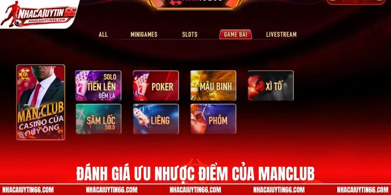 Đánh giá ưu nhược điểm của MANCLUB
