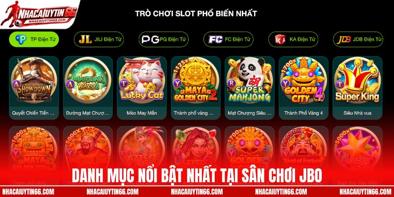 Danh mục nổi bật nhất tại sân chơi JBO
