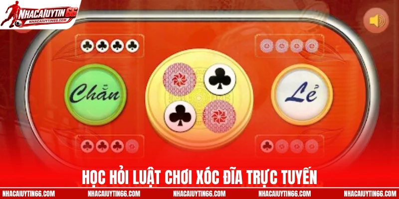 Học hỏi luật chơi xóc đĩa trực tuyến