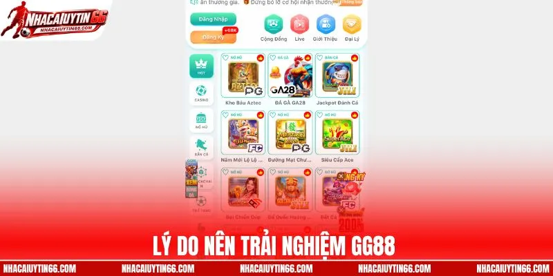 Lý do nên trải nghiệm GG88