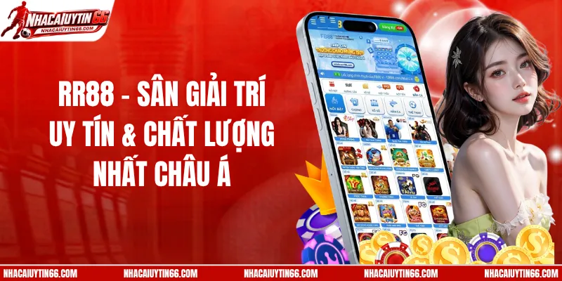 RR88 - Sân Giải Trí Uy Tín & Chất Lượng Nhất Châu Á