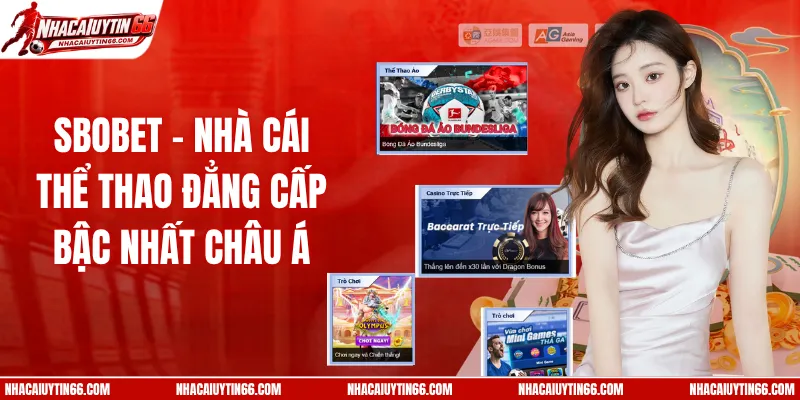 SBOBET - Nhà Cái Thể Thao Đẳng Cấp Bậc Nhất Châu Á