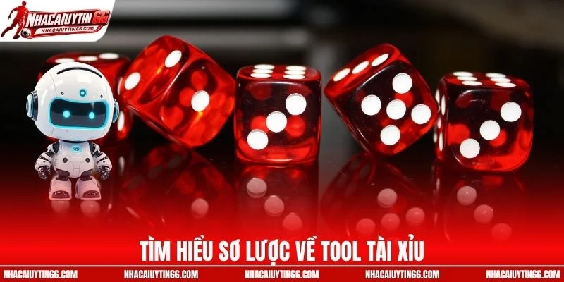 Tìm hiểu sơ lược về tool tài xỉu