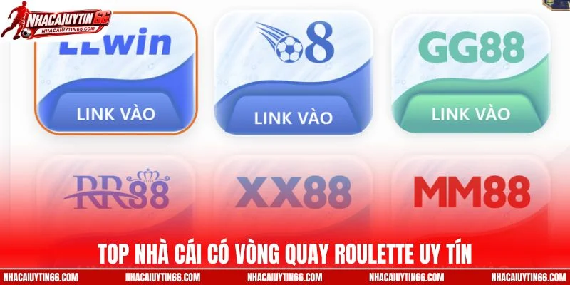 Top nhà cái có vòng quay roulette uy tín