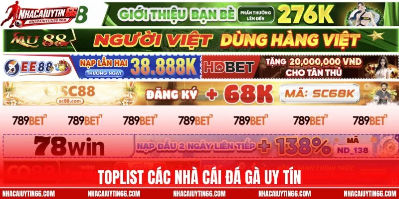 Toplist các nhà cái đá gà uy tín